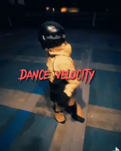 Dance velocity