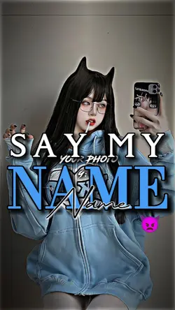 Say My Name 