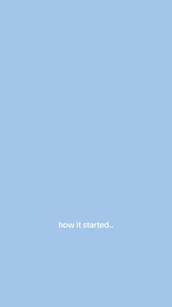 how it started..
