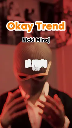 Okay NickiMinaj edit