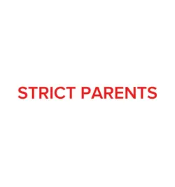 Strict parents trend