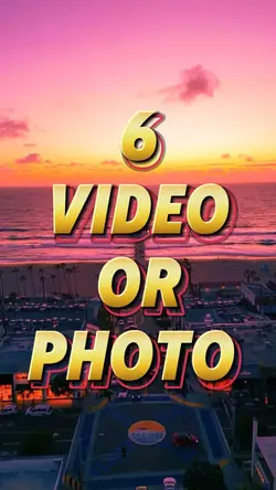 6 video or photo