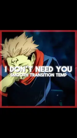 I don’t need you 🤭