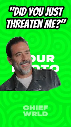 Did you threaten me?