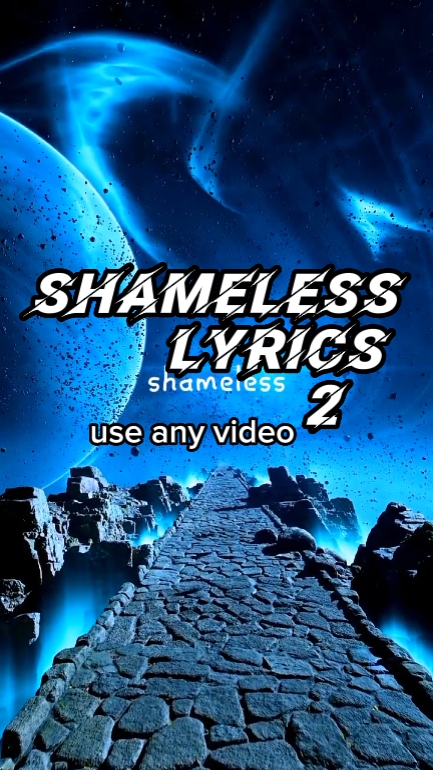 Shameless Lyrics 2