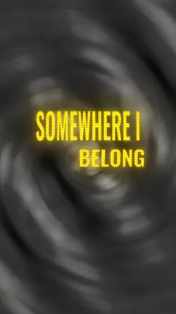 Somewhere I Belong
