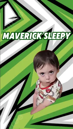Maverick Sleepy