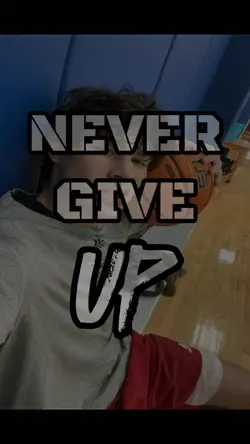 Not give up