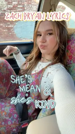 shes mean and kind