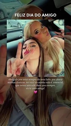 Feliz dia do amigo 