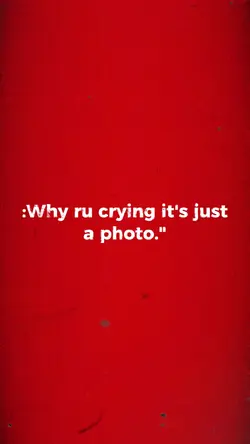 Why are you crying?