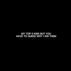 My kins