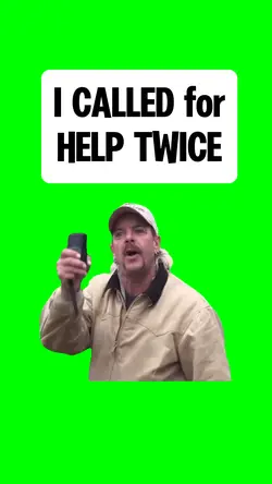 I CALLED FOR HELP