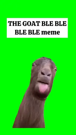 GOAT BLE BLE meme