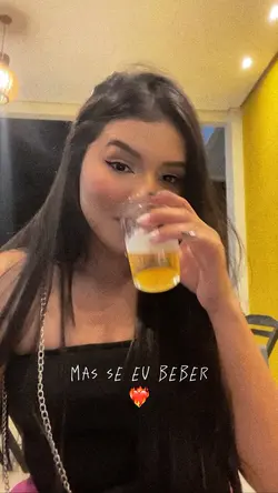 Mas se eu beber❤️‍🔥