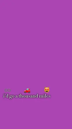 a thousand miles..