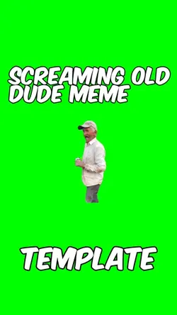 Old dude scream 