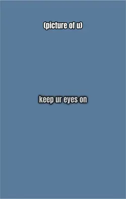 keep ur eyes on mine