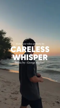 CARELESS WHISPERS