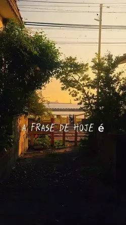 A frase de hoje 