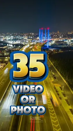 35 video or photo