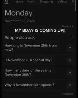 MY BDAY IS COMING