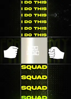 For my squad