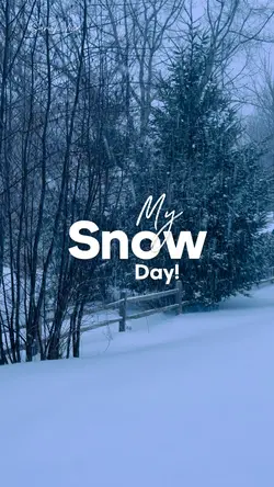 My Snow Day ❄️