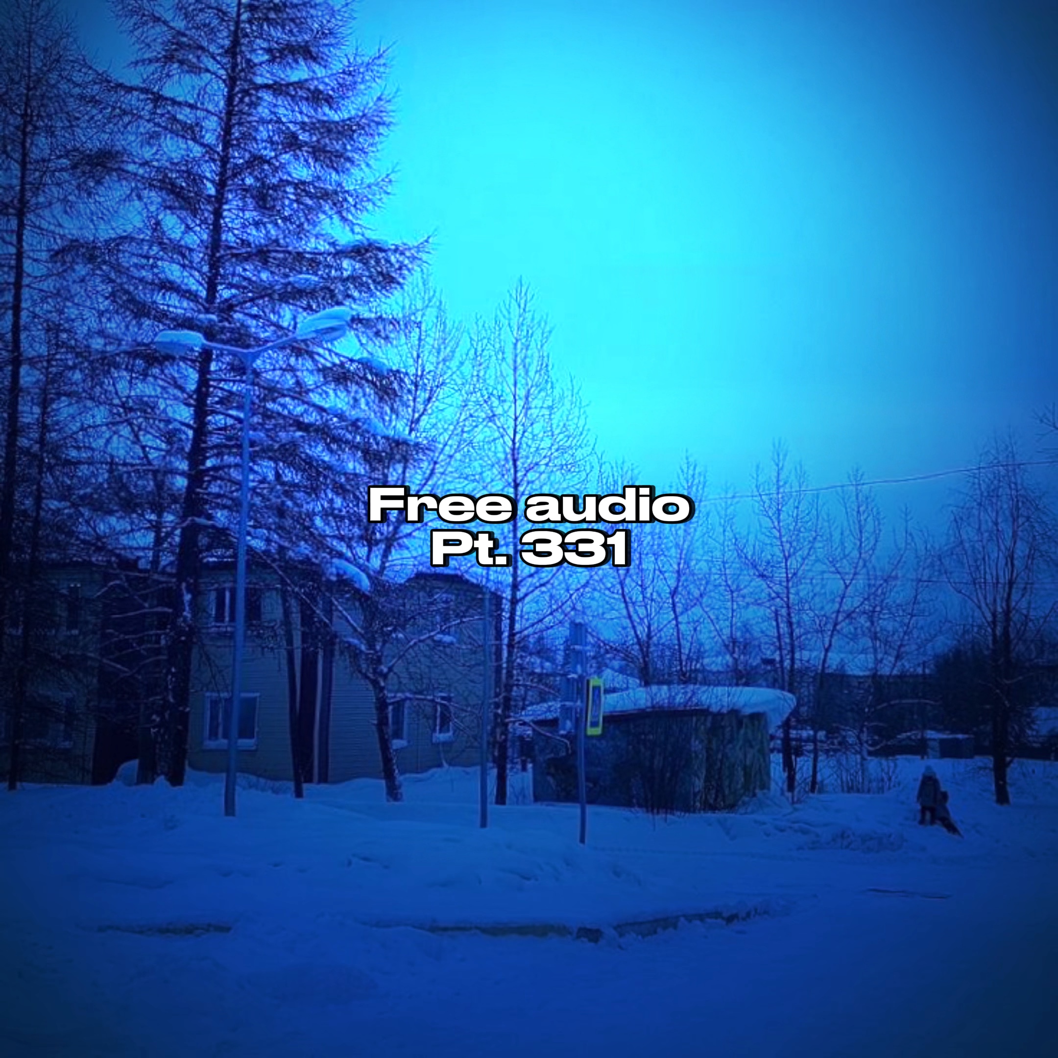 Free Audio Pt. 331