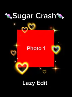 Sugar Crash LazyEdit