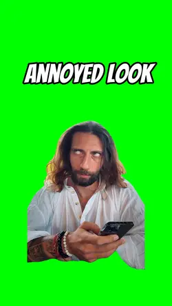 Annoyed look