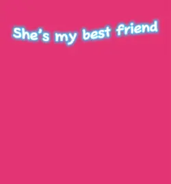 She’s my bff💖🩷💙💜