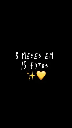 8 MESES 15 FOTOS