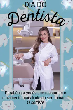 Dia do Dentista.