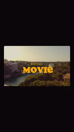 My life is a movie