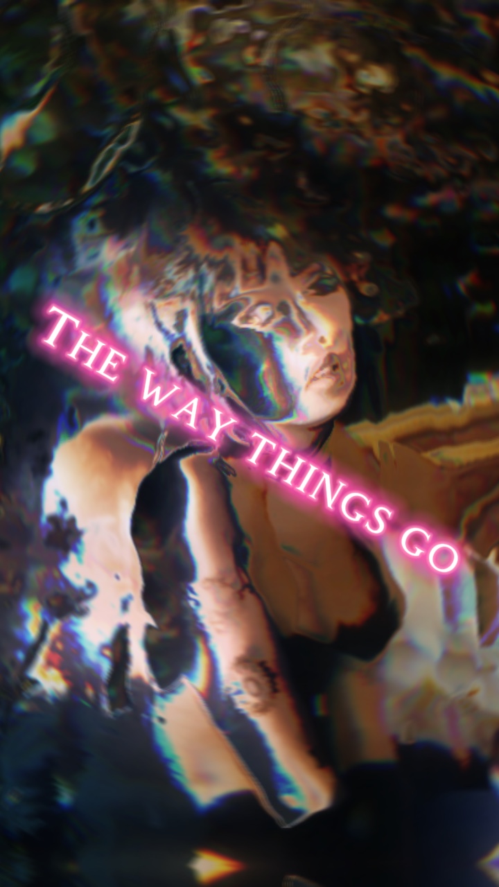 The way things go