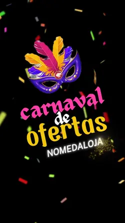 OFERTAS DE CARNAVAL!