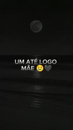 Um até logo Mãe 