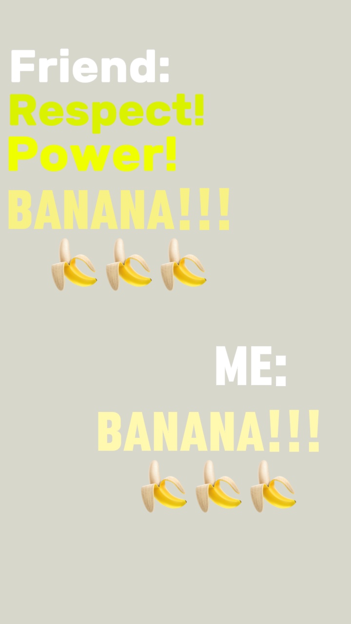 BANANAS UNITE!!!