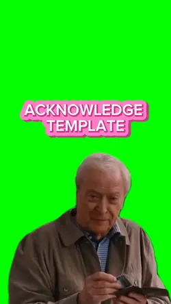 Acknowledge Meme