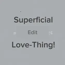 Superficial Love