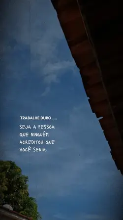 Trabalhe duro