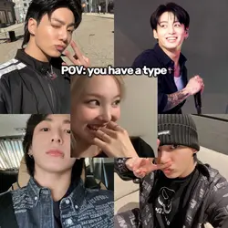 pov: you have a type
