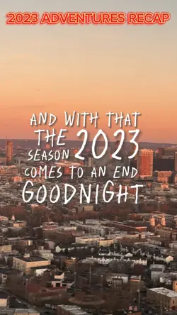 2023 Adventure Recap