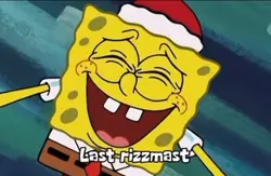 Sponge Bob Last Rizz