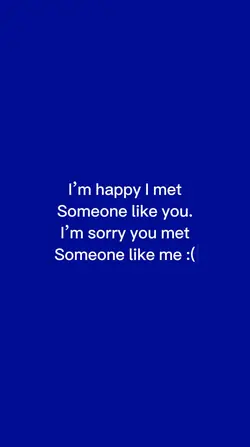 I’m sorry:(