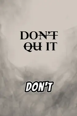 Don’t Quit 