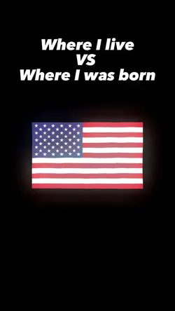 Where I live vs born