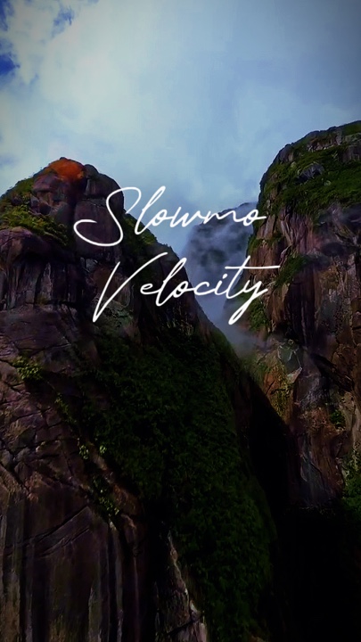 Slowmo Velocity 