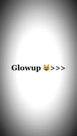 Glowup